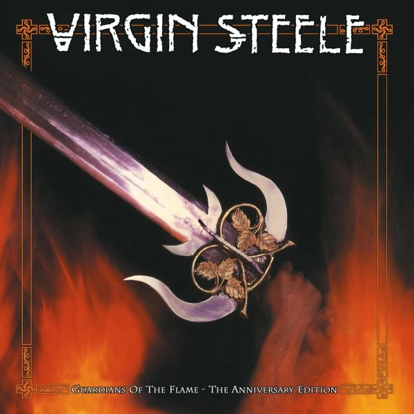 VIRGIN STEELE / ヴァージン・スティール / GUARDIANS OF THE FLAME - THE ANNIVERSARY EDITION