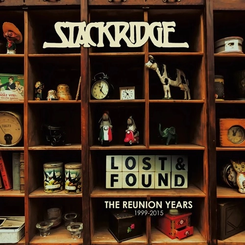 STACKRIDGE / スタックリッジ / LOST AND FOUND - THE REUNION YEARS 1999 - 2015: 4CD BOXSET