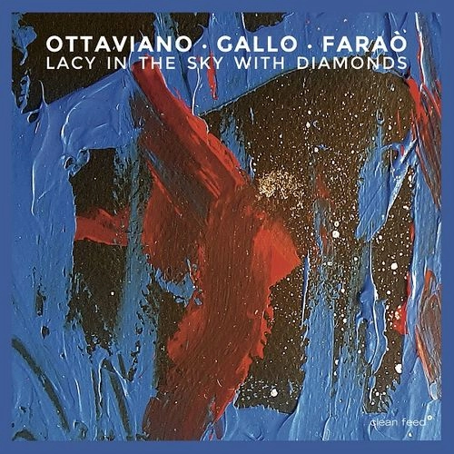 ROBERTO OTTAVIANO / ロベルト・オッタビアーノ / LACY IN THE SKY WITH DIAMONDS