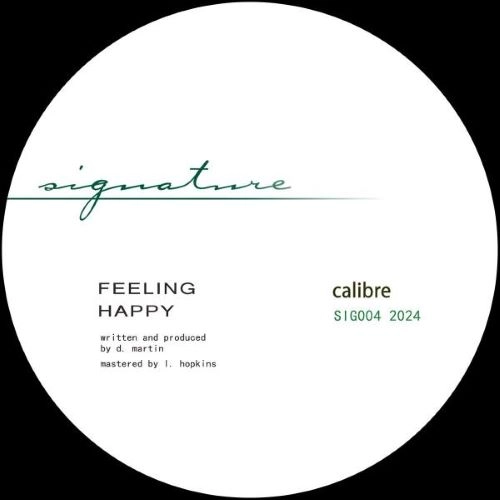 CALIBRE / カリブル / FEELING HAPPY / THINK AGAIN