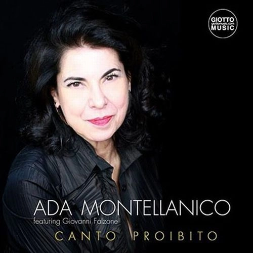 ADA MONTELLANICO / アダ・モンテラニコ / CANTO PROIBITO