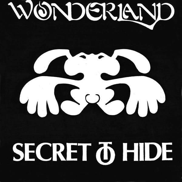 WONDERLAND (FROM BRAZIL) / SECRET TO HIDE