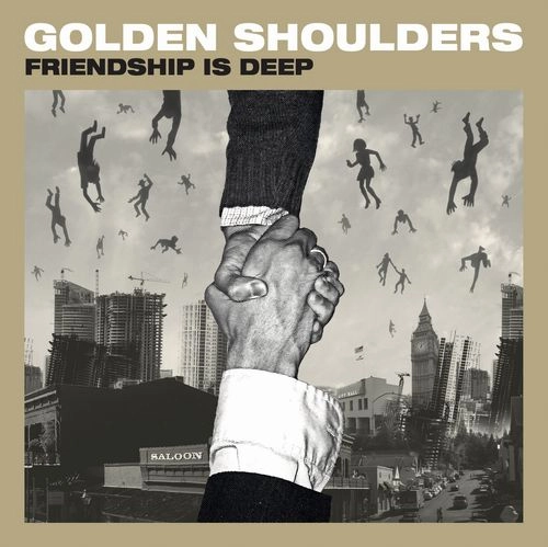 GOLDEN SHOULDERS / FRIENDSHIP IS DEEP (COLOURED LP)