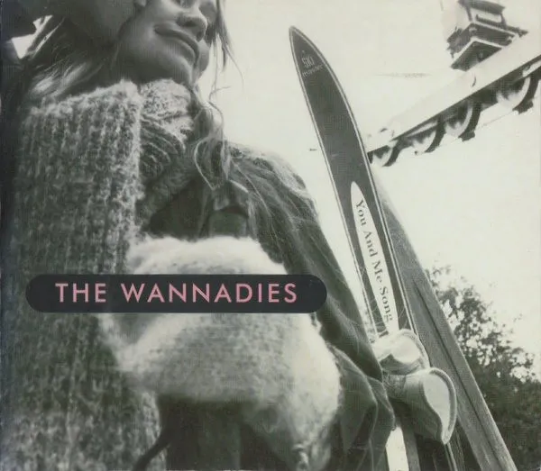 WANNADIES / ワナダイズ / YOU AND ME SONG