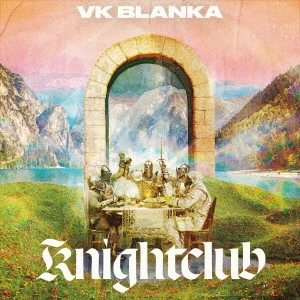 Vickeblanka / ビッケブランカ / Knightclub / KNIGHTCLUB
