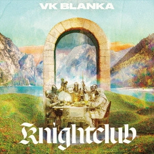 Vickeblanka / ビッケブランカ / Knightclub / KNIGHTCLUB