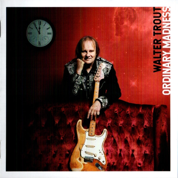 WALTER TROUT / ウォルター・トラウト / ORDINARY MADNESS