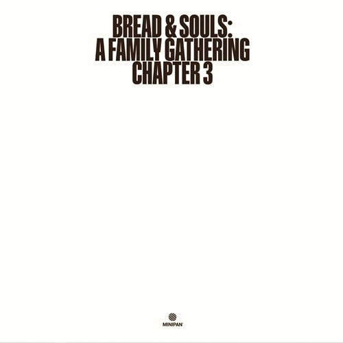 BREAD & SOULS (MARK DE CLIVE LOWE) / ブレッド&ソウルズ / FAMILY GATHERING: CHAPTER 3