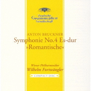 WILHELM FURTWANGLER / ヴィルヘルム・フルトヴェングラー / ブルックナー:交響曲第4番≪ロマンティック≫
