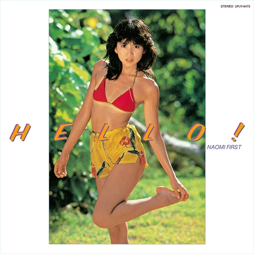 NAOMI KAWASHIMA / 川島なお美 / ハロー! / HELLO!