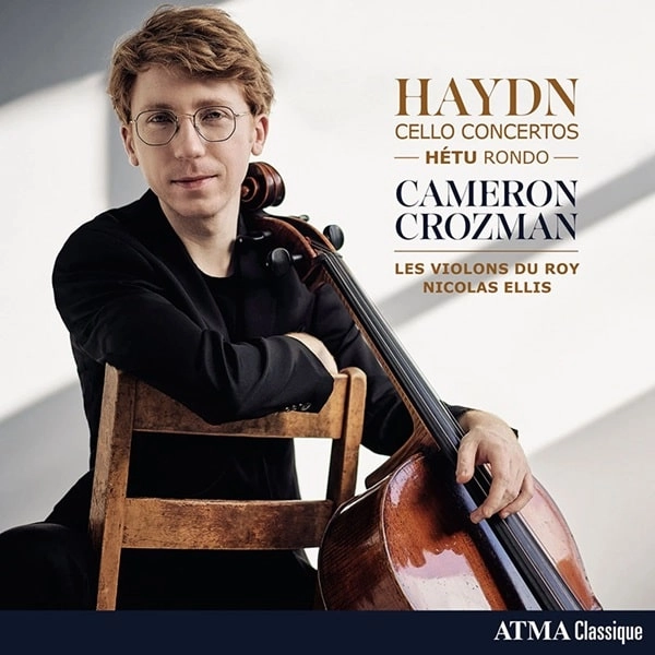 CAMERON CROZMAN / キャメロン・クロズマン / HAYDN: CELLO CONCERTO NO.1&2/HETU:RONDO FOR CELLO&STRING ORCHESTRA