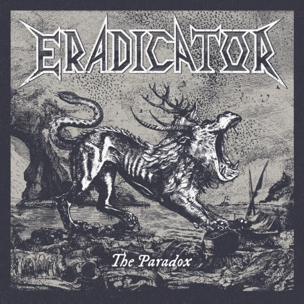 ERADICATOR / PARADOX / THE PARADOX