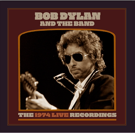 BOB DYLAN & THE BAND / ボブ・ディラン&ザ・バンド / 偉大なる復活：1974年の記録 / THE 1974 LIVE RECORDINGS