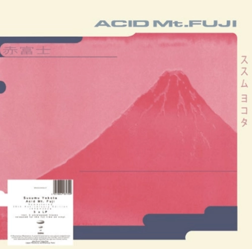 SUSUMU YOKOTA / ススム・ヨコタ / ACID Mt. FUJI（リマスター30周年記念エディション）