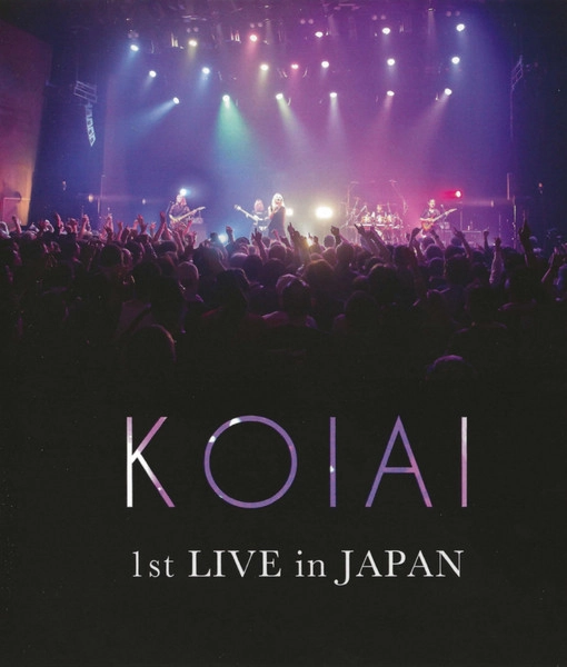 KOIAI / 1st LIVE IN JAPAN