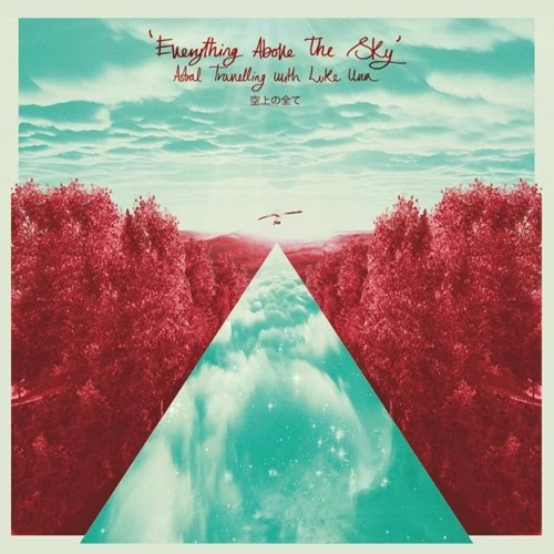 V.A. (LUKE UNA PRESENTS EVERYTHING ABOVE THE SKY) / オムニバス / LUKE UNA PRESENTS EVERYTHING ABOVE THE SKY (2LP)