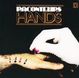 RACONTEURS / ラカンターズ / HANDS
