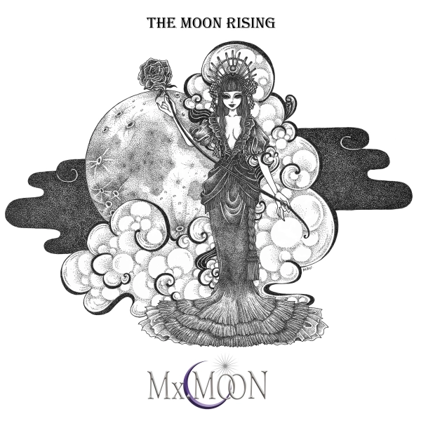Mx.MOON / ミクス・ムーン / ザ･ムーン･ライジング / MOON RISING