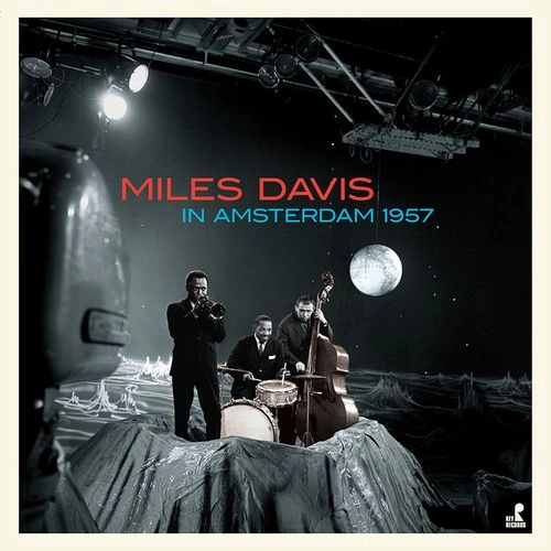 MILES DAVIS / マイルス・デイビス / IN AMSTERDAM 1957