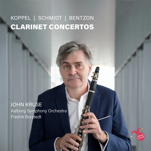 JOHN KRUSE / ジョン・クルーゼ / KOPPEL/SCHMIDT/BENTZON:CLARINET CONCERTO