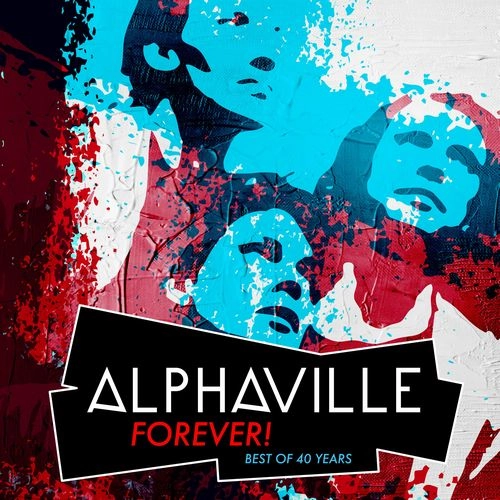 ALPHAVILLE / アルファヴィル / FOREVER! BEST OF 40 YEARS [CD] / FOREVER! BEST OF 40 YEARS