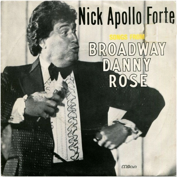 NICK APOLLO FORTE / SONGS FROM BROADWAY DANNY ROSE