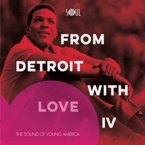 V.A. (SOUL 4 REAL) / FROM DETROIT WITH LOVE VOL.IV