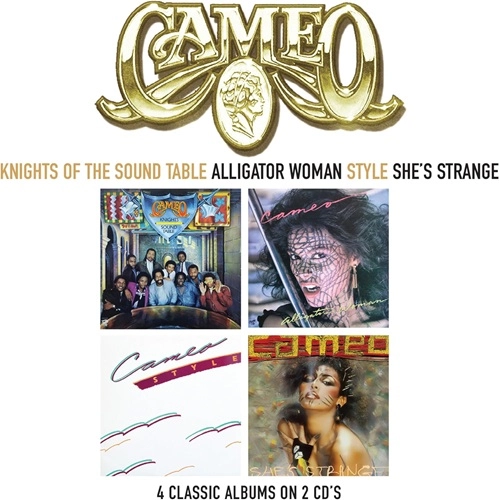 CAMEO / キャメオ / KNIGHTS OF THE SOUND TABLE / ALLIGATOR WOMAN / STYLE / SHE'S STRANGE