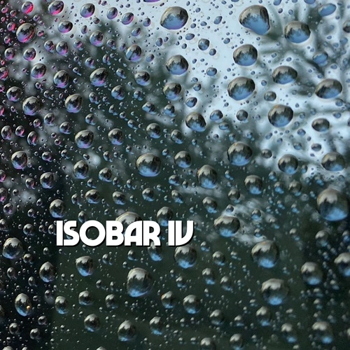 ISOBAR / アイソバー / ISOBAR IV