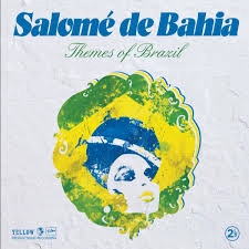 SALOME DE BAHIA / サローメ・ヂ・バイーア / THEMES OF BRAZIL (2LP)