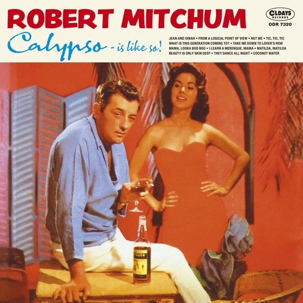 ROBERT MITCHUM / ロバート・ミッチャム / カリプソ - イズ･ライク･ソー！ / CALYPSO - IS LIKE SO!