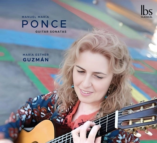 MARIA ESTHER GUZMAN / マリア・エステル・グスマン / PONCE:GUITAR SONATAS