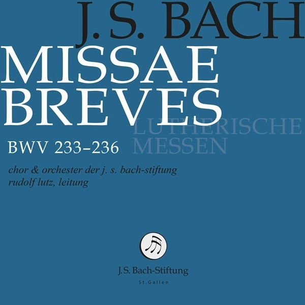 RUDOLF LUTZ / ルドルフ・ルッツ / BACH:MISSAE BREVES