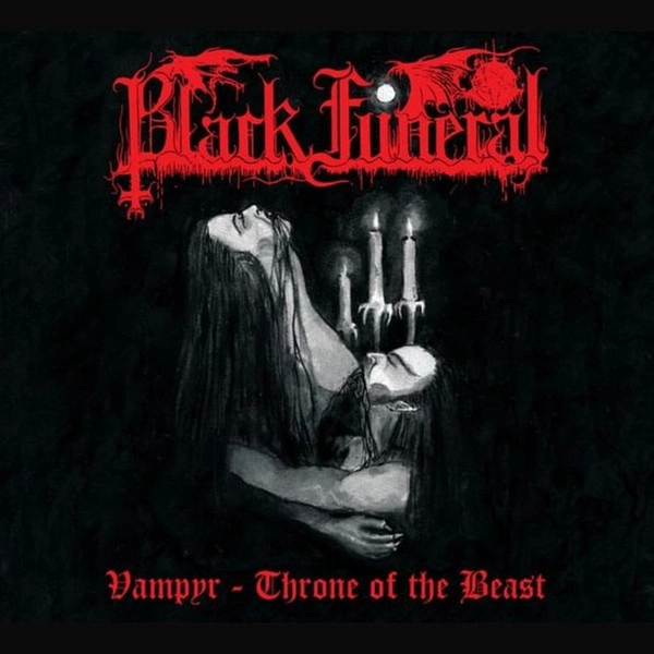 BLACK FUNERAL / VAMPYR - THRONE OF THE BEAST