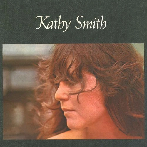 KATHY SMITH / キャシー・スミス / サム･ソングス･アイヴ･セイヴド（紙ジャケット）