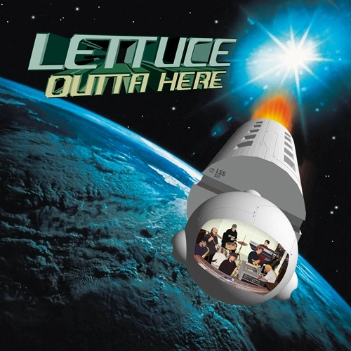 LETTUCE / レタス / OUTTA HERE