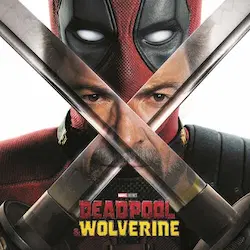 ORIGINAL SOUNDTRACK / オリジナル・サウンドトラック / DEADPOOL & WOLVERINE (ORIGINAL MOTION PICTURE SOUNDTRACK)