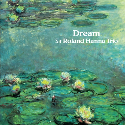 ROLAND HANNA / ローランド・ハナ / ドリーム(2LP/180g)