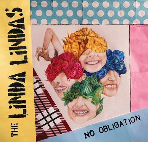 THE LINDA LINDAS / ザ・リンダ・リンダズ / NO OBLIGATION