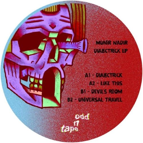 MUNIR NADIR / DIALECTRICK EP