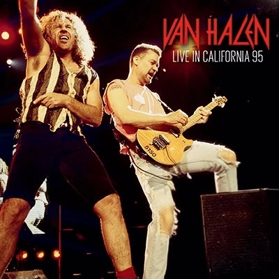 VAN HALEN / ヴァン・ヘイレン / ライヴ･インカリフォルニア'95 / Live in California '95