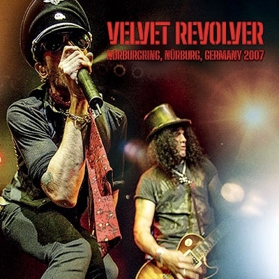 VELVET REVOLVER / ヴェルヴェット・リヴォルヴァー / ニュルブルクリンク, ニュルブルク, ジャーマニー 2007 / Nurburgring, Nurburg, Germany 2007