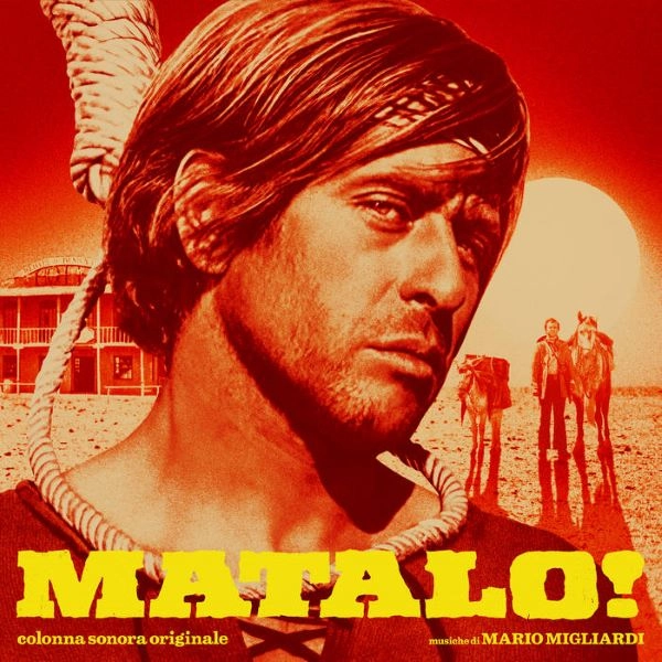 MARIO MIGLIARDI / マリオ・ミグリアルディ / MATALO! (COLONNA SONORA ORIGINALE)