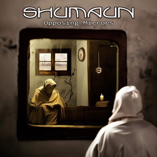 SHUMAUN / OPPOSING MIRRORS