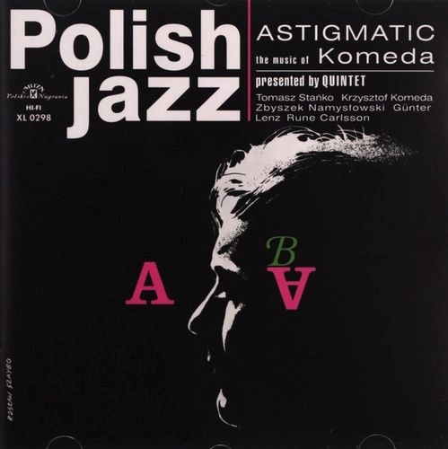 KRZYSZTOF KOMEDA / クシシュトフ・コメダ / ASTIGMATIC (Hybrid/Stereo/Limited Edition)