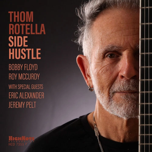 THOM ROTELLA / トム・ロテラ / SIDE HUSTLE