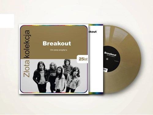 BREAKOUT (POLAND) / ONI ZARAZ PRZYJDA TU - ZLOTA KOLEKCIJA: 25TH ANNIVERSARY EDITION GOLD COLOR VINYL