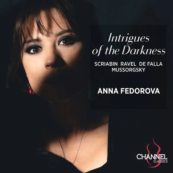 ANNA FEDOROVA / アンナ・フェドロヴァ / INTRIGUES OF THE DARKNESS PIANO WORKS