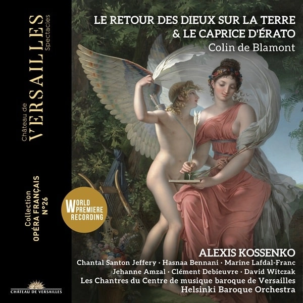 ALEXIS KOSSENKO / アレクシス・コセンコ / FRANCOIS COLLIN DE BLAMONT:LE RETOUR DES DIEUX SUR LA TERRE/LE CAPRICE D'ERATO