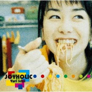 YURI ICHII / 市井由理 / JOYHOLIC